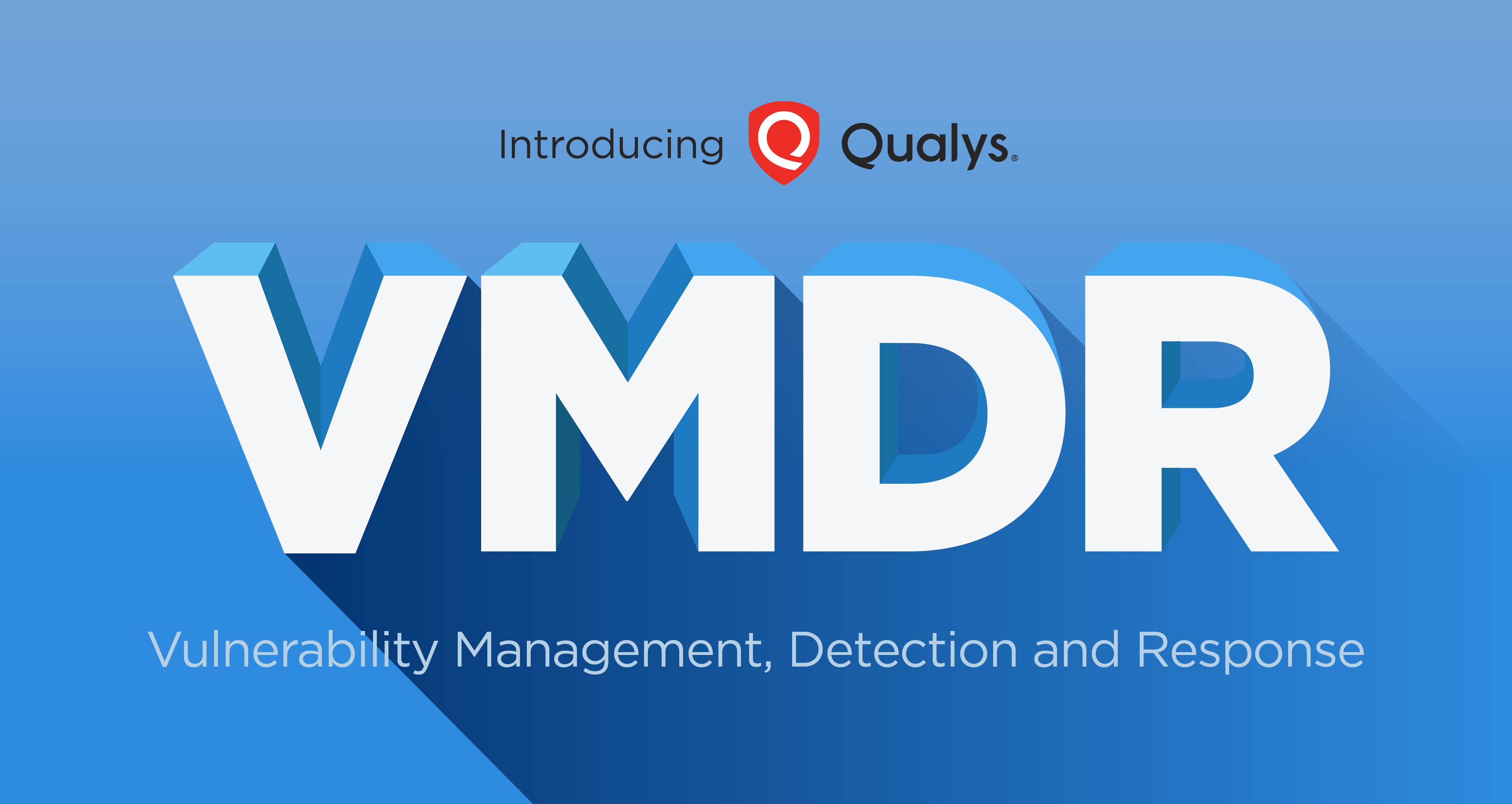 Qualys Brings its Market Leading Vulnerability Management Solution to the Next Level